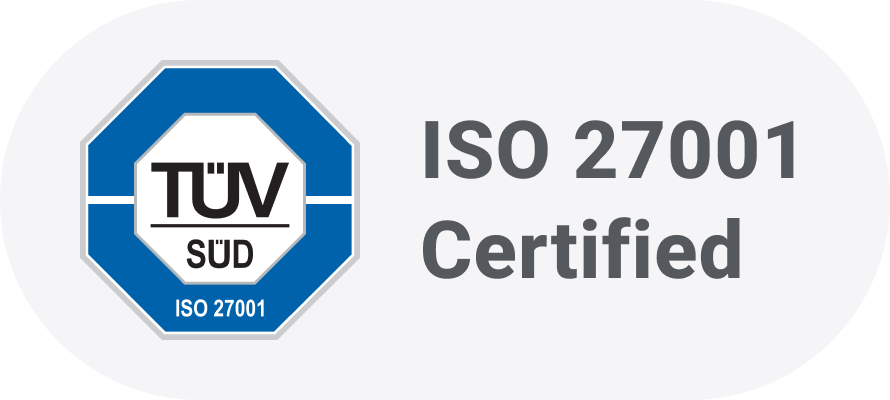 ISO 27001 Certified by TÜV SÜD